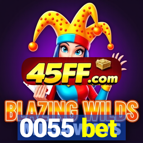 0055 bet